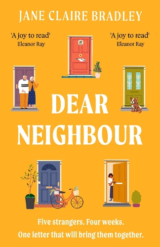 Бумажная книга «Dear Neighbour: A moving, inspirational novel about community, family and the true meaning of home», автор Джейн Клэр Брэдли - фото №1