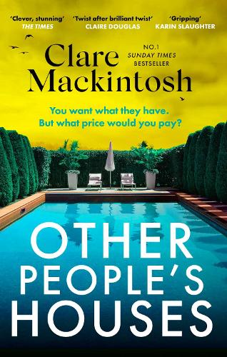Бумажная книга «Other People's Houses: The gripping, twisty new thriller», автор Клер Макинтош - фото №1