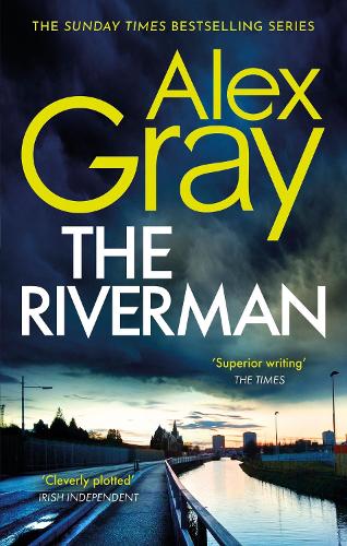 Бумажная книга «The Riverman: Book 4 in the Sunday Times bestselling detective series», автор Алекс Грэй - фото №1