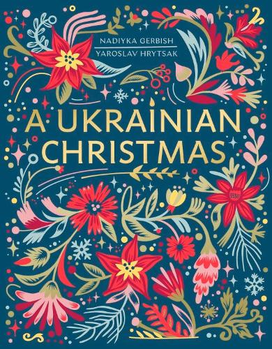Паперова книга «A Ukrainian Christmas», авторів Надійка Гербіш, Ярослав Грицак - фото №1