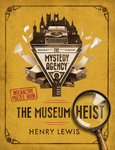 Паперова книга «The Museum Heist: A Mystery Agency Puzzle Book», автор Генрі Льюїс - фото №1