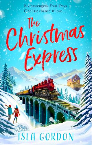 Бумажная книга «The Christmas Express: the perfect festive romance to settle down with this Christmas», автор Исла Гордон - фото №1