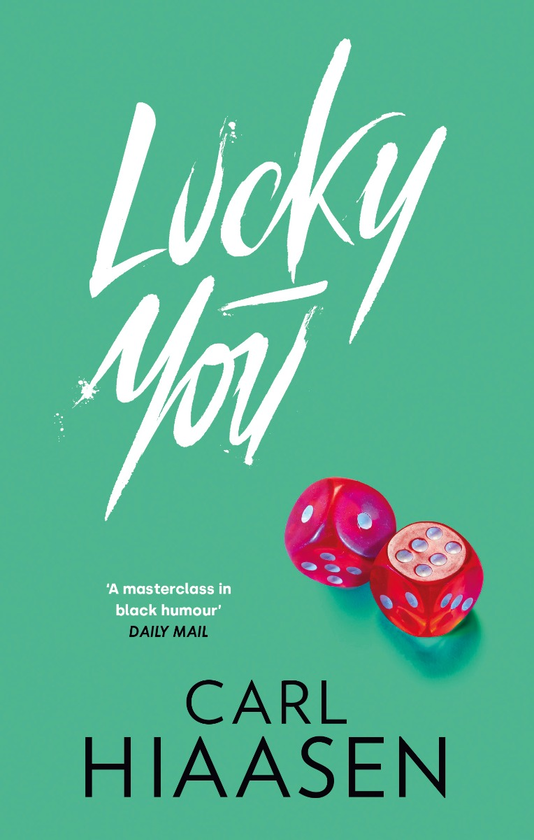 Бумажная книга «Lucky You», автор Карл Хайасен - фото №1