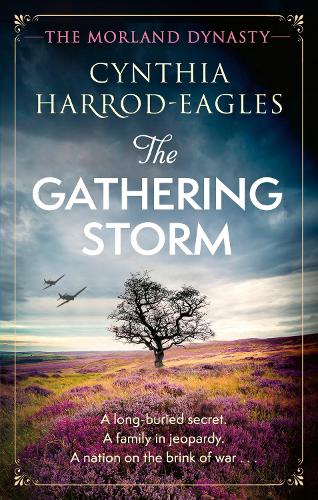Бумажная книга «The Gathering Storm: the brand-new Morland Dynasty novel in the beloved historical series», автор Синтия Хэррод-Иглз - фото №1