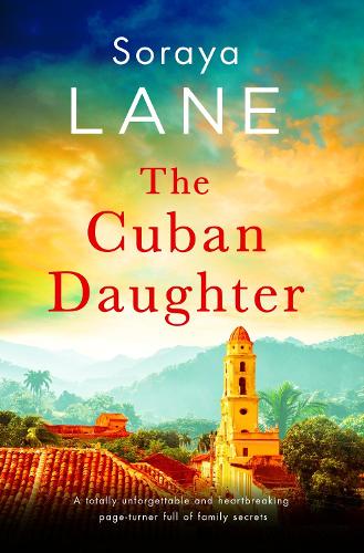 Паперова книга «The Cuban Daughter», автор Сорайя Лейн - фото №1