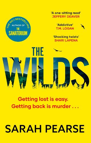 Паперова книга «The Wilds: The thrilling new mystery from the bestselling author of The Sanatorium», автор Сара Пірс - фото №1