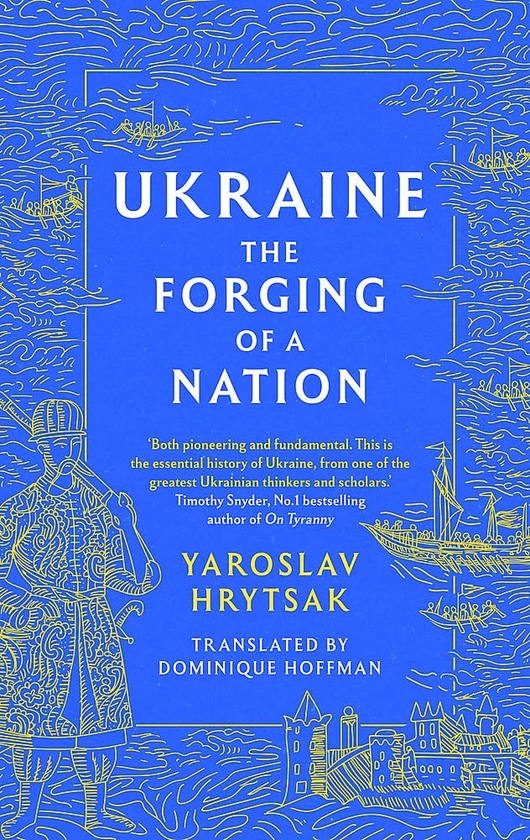 Бумажная книга «Ukraine The Forging of a Nation», автор Ярослав Грицак - фото №1