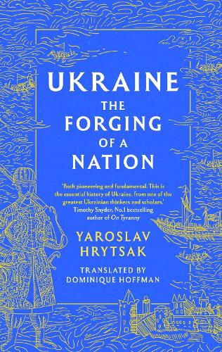 Бумажная книга «UKRAINE The Forging of a Nation», автор Ярослав Грицак - фото №1
