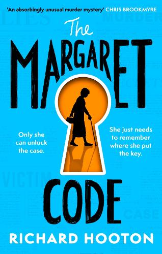 Паперова книга «The Margaret Code: Meet the detective duo you'll never forget in this compulsive and charming debut crime novel», автор Річард Хутон - фото №1