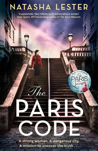 Бумажная книга «The Paris Code: A breathtakingly beautiful story of love and sacrifice set in wartime Paris», автор Наташа Лестер - фото №1