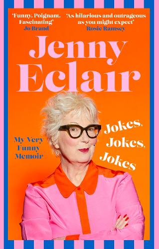 Бумажная книга «Jokes, Jokes, Jokes: My Very Funny Memoir», автор Дженни Эклер - фото №1