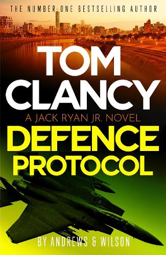 Паперова книга «Tom Clancy Defense Protocol: The latest Jack Ryan action-packed bestseller», автор Ендрюс і Вілсон - фото №1