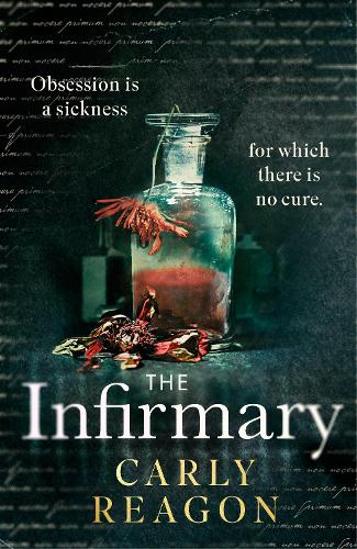 Паперова книга «The Infirmary: The chilling new gothic thriller from the author of The Toll House, perfect for Halloween 2025», автор Карлі Рігон - фото №1