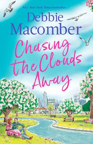 Бумажная книга «Chasing the Clouds Away: The uplifting and heart-warming romance from the New York Times bestseller», автор Дебби Макомбер - фото №1