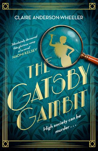 Бумажная книга «The Gatsby Gambit: A completely unputdownable golden age murder mystery», автор Клэр Андерсон-Уилер - фото №1
