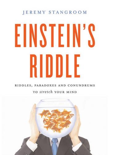 Паперова книга «Einstein's Riddle: 50 Riddles, Puzzles, and Conundrums to Stretch Your Mind», автор Джеремі Стенгрум - фото №1