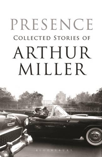 Бумажная книга «Presence: Collected Stories», автор Артур Миллер - фото №1