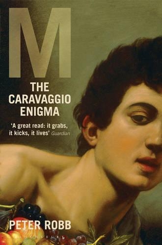 Паперова книга «M: The Caravaggio Enigma», автор Пітер Робб - фото №1