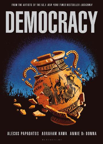 Паперова книга «Democracy: a remarkable graphic novel about the world's first democracy», авторів Авраам Кава, Алекос Пападатос, Енні Ді Донна - фото №1