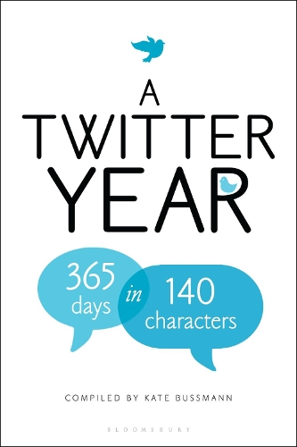 Паперова книга «A Twitter Year: 365 Days in 140 Characters», автор Кейт Буссманн - фото №1