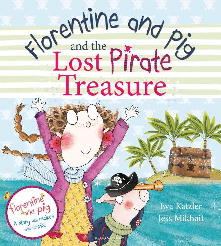 Бумажная книга «Florentine and Pig and the Lost Pirate Treasure», автор Ева Кацлер - фото №1