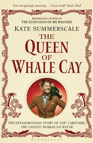 Бумажная книга «The Queen of Whale Cay: The Extraordinary Story of ‘Joe’ Carstairs, the Fastest Woman on Water», автор Кейт Саммерскейл - фото №1