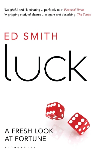 Бумажная книга «Luck: A Fresh Look At Fortune», автор Эд Смит - фото №1