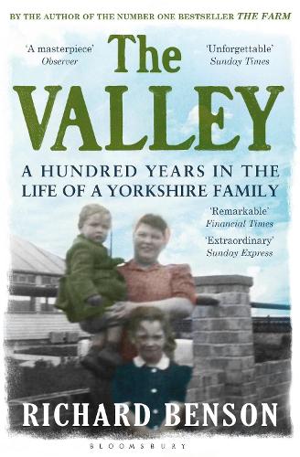 Паперова книга «The Valley: A Hundred Years in the Life of a Yorkshire Family», автор Річард Бенсон - фото №1