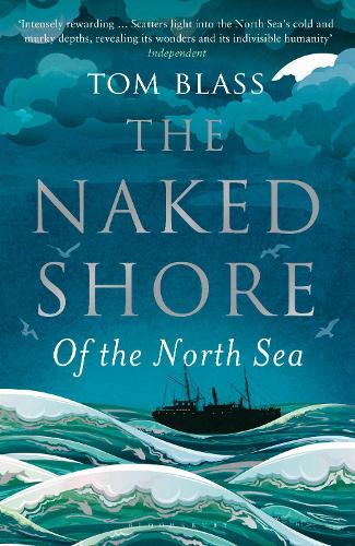 Паперова книга «The Naked Shore: Of the North Sea», автор Том Бласс - фото №1