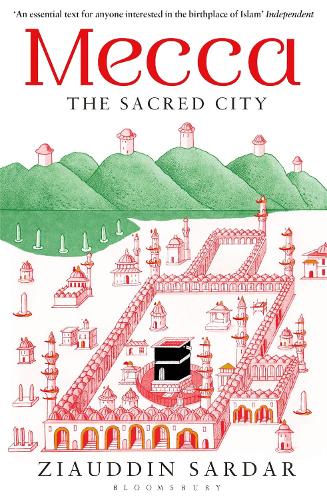 Паперова книга «Mecca: The Sacred City», автор Зіауддін Сардар - фото №1