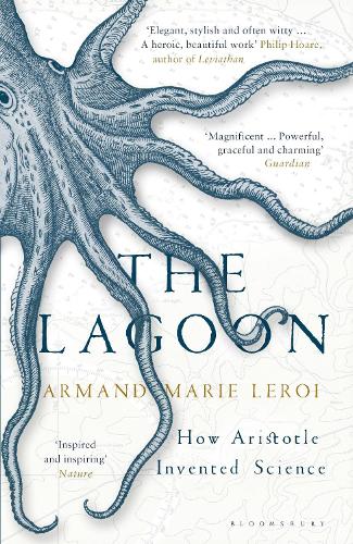 Паперова книга «The Lagoon: How Aristotle Invented Science», автор Арман Марі Леруа - фото №1