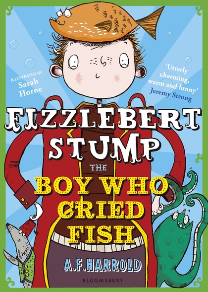 Бумажная книга «Fizzlebert Stump: The Boy Who Cried Fish», автор А. Ф. Херрольд - фото №1