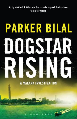 Паперова книга «Dogstar Rising: A Makana Investigation», автор Паркер Білал - фото №1
