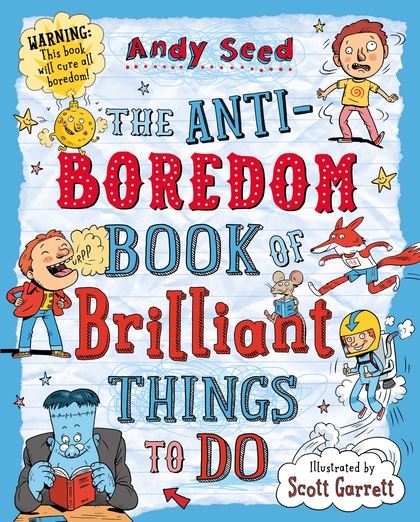 Бумажная книга «The Anti-boredom Book of Brilliant Things To Do» - фото №1