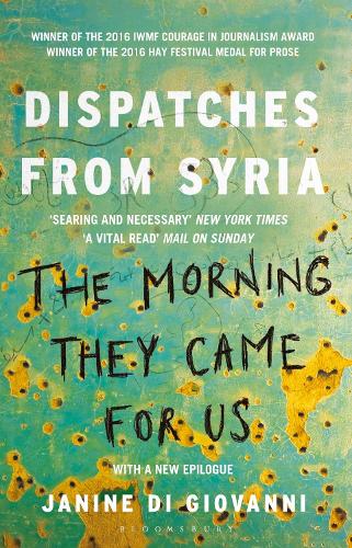 Паперова книга «The Morning They Came for Us: Dispatches from Syria», автор Джанін ді Джованні - фото №1