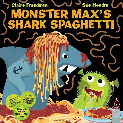 [object Object] «Monster Max’s Shark Spaghetti», автор Клер Фрідман - фото №1