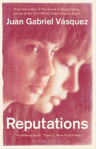Бумажная книга «Reputations», автор Хуан Габриэль Васкес - фото №1