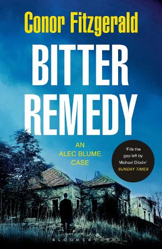 Бумажная книга «Bitter Remedy: An Alec Blume Case», автор Конор Фицджеральд - фото №1