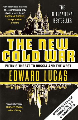 Бумажная книга «The New Cold War: Putin's Threat to Russia and the West», автор Эдвард Лукас - фото №1