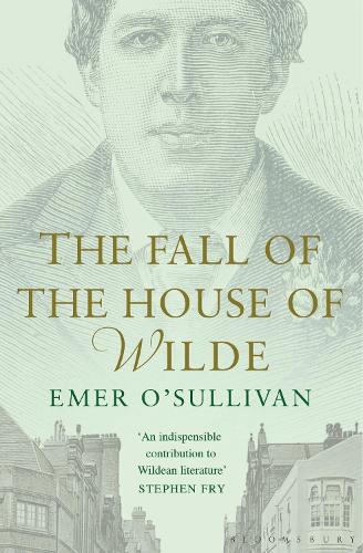 Паперова книга «The Fall of the House of Wilde: Oscar Wilde and His Family», автор Емер О'Салліван - фото №1