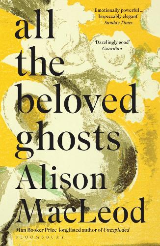 Бумажная книга «All the Beloved Ghosts», автор Элисон МакЛеод - фото №1