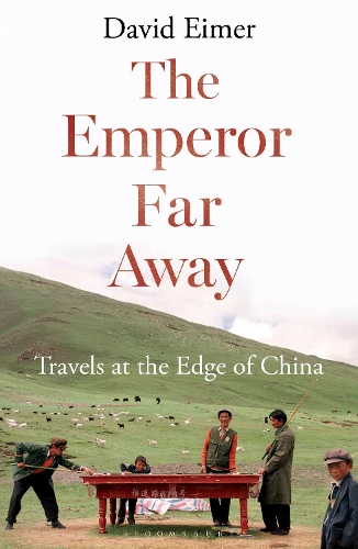 Бумажная книга «The Emperor Far Away: Travels at the Edge of China», автор Дэвид Эймер - фото №1