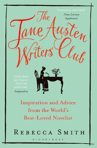 Бумажная книга «The Jane Austen Writers' Club: Inspiration and Advice from the World’s Best-loved Novelist», автор Ребекка Смит - фото №1