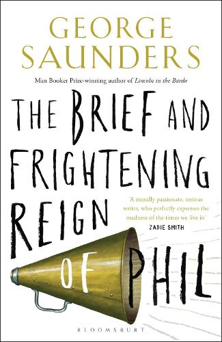 Паперова книга «The Brief and Frightening Reign of Phil», автор Джордж Сондерс - фото №1