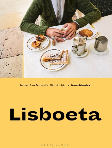 Бумажная книга «Lisboeta: Recipes from Portugal's City of Light», автор Нуно Мендес - фото №1