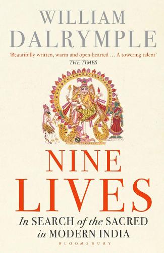 Бумажная книга «Nine Lives: In Search of the Sacred in Modern India», автор Уильям Далримпл - фото №1