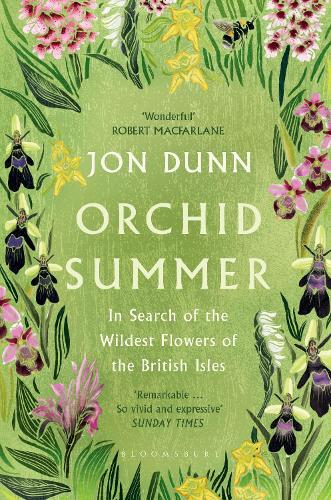Паперова книга «Orchid Summer: In Search of the Wildest Flowers of the British Isles», автор Джон Данн - фото №1