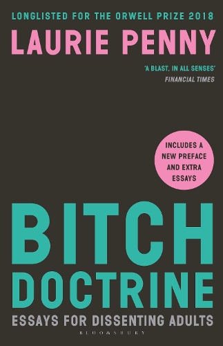 Паперова книга «Bitch Doctrine: Essays for Dissenting Adults», автор Лорі Пенні - фото №1