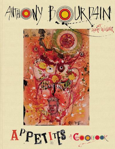 Паперова книга «Appetites: A Cookbook», автор Ентоні Бурден - фото №1