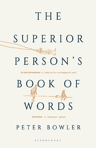 Паперова книга «The Superior Person's Book of Words», автор Пітер Боулер - фото №1